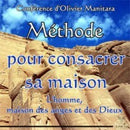 Méthode pour consacrer sa maison