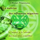 La maîtrise des influences négatives