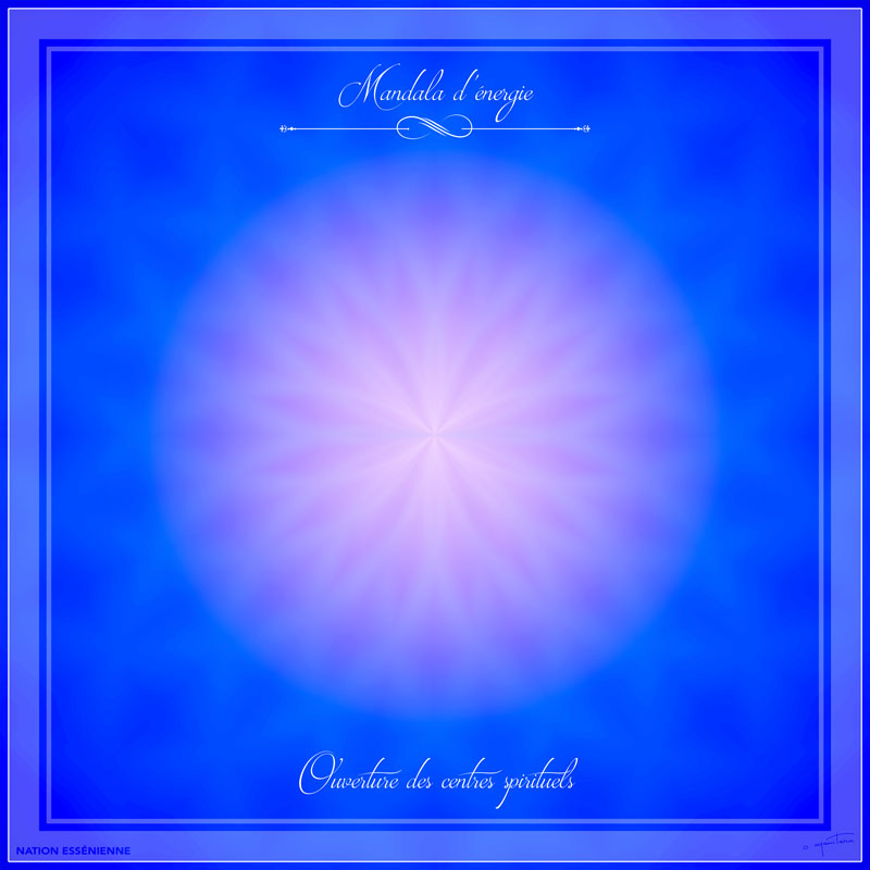 Ouverture des centres spirituels - Mandala d'énergie