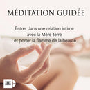 Entrer dans une relation intime avec la Mère-terre et porter la flamme de la beauté - MP3