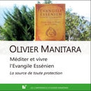 Méditer et vivre l'évangile essénien