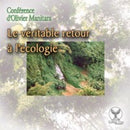 Le véritable retour à l'écologie: l'union avec la mère