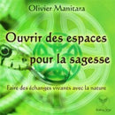 Ouvrir des espaces pour la sagesse
