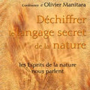 Déchiffrer le langage secret de la nature
