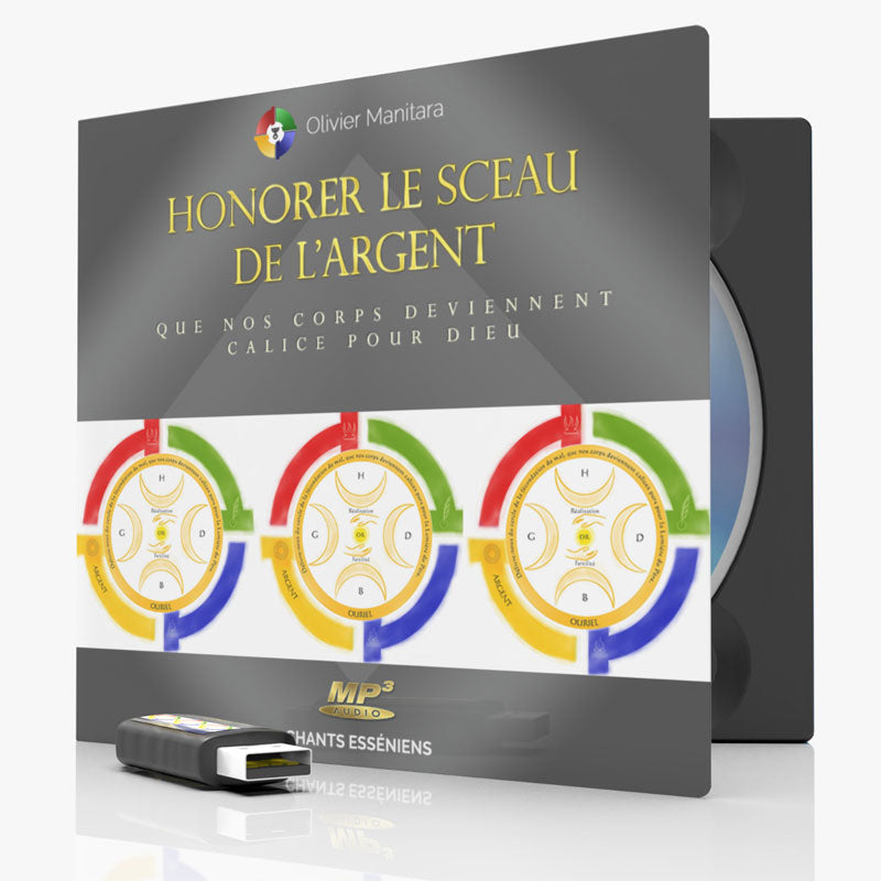 Honorer le sceau de l’argent - avec invocation d'Olivier Manitara - MP3 à télécharger