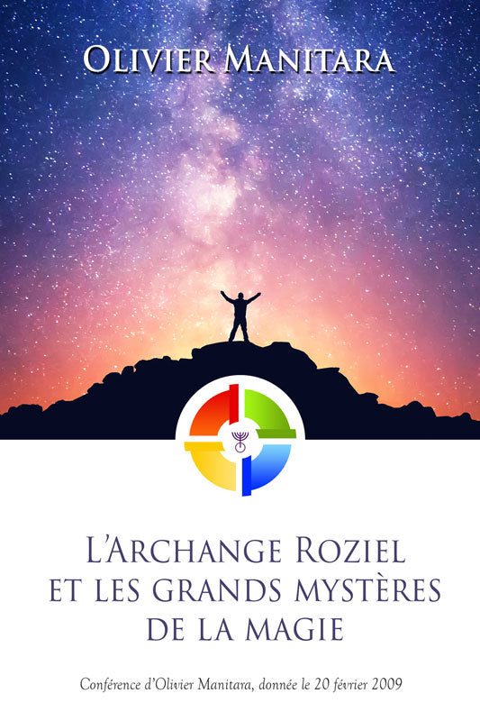 L’Archange Roziel et les grands mystères de la magie - Livre conférence- format PDF