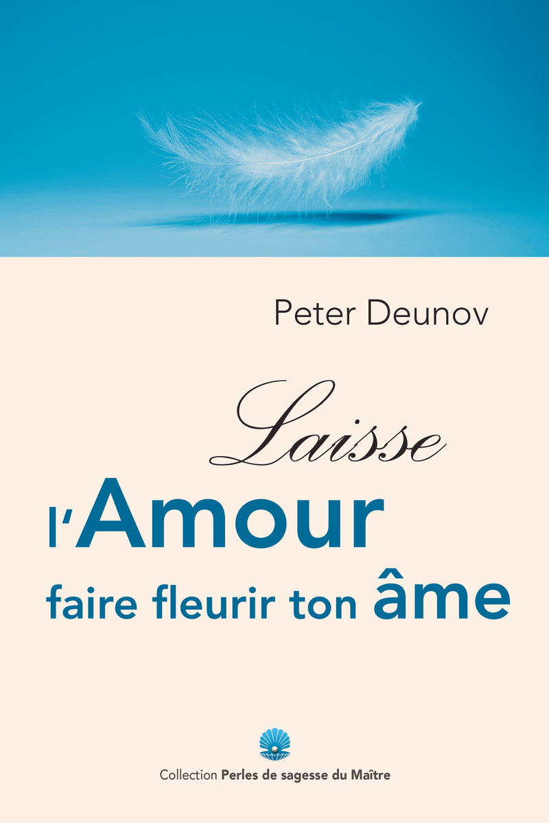 Laisse l'amour faire fleurir ton âme - PDF