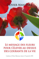 Le message des fleurs pour s’élever au-dessus des courants de la vie