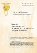Prends ta vie en mains La mission de lumière donnée par Ouriel - Juillet 2005