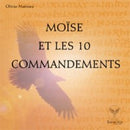 Moïse et les 10 commandements
