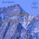 La parabole de l'oiseau de lumière