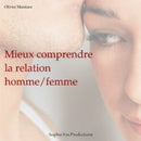 Mieux comprendre la relation homme/femme