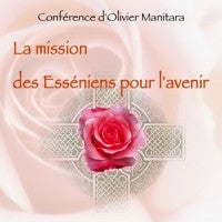 La mission des Esséniens pour l'avenir