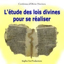 L'étude des lois divines pour se réaliser
