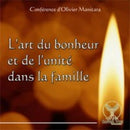 L'art du bonheur et de l'unité dans la famille