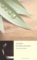 Méditation: Acquérir les états de bases