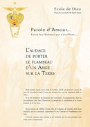 L’audace de porter le flambeau d’un Ange sur la Terre - Juillet 2006 