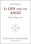 LE LIEN AVEC LES ANGES - Evangile Essénien - Archange Ouriel T. 13