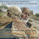 Des religions mortes à la religion de la lumière