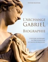 L’Archange Gabriel– Biographie
