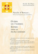 Guérir les 3 karmas Entrer dans le peuple essénien - Août 2006