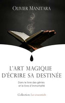 L'art magique d'écrire sa destinée