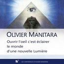Ouvrir l'oeil c'est éclairer le monde d'une nouvelle lumière