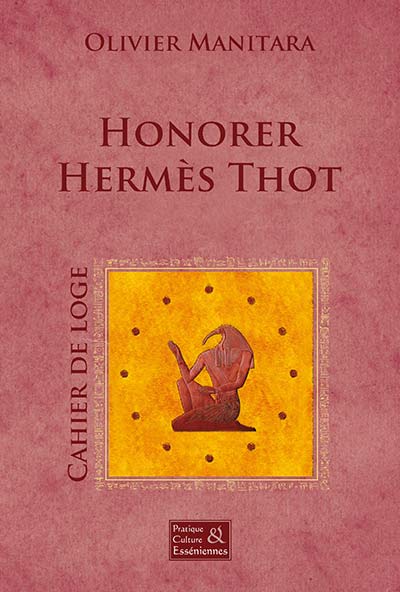 Honorer Hermès Thot – Cérémonie