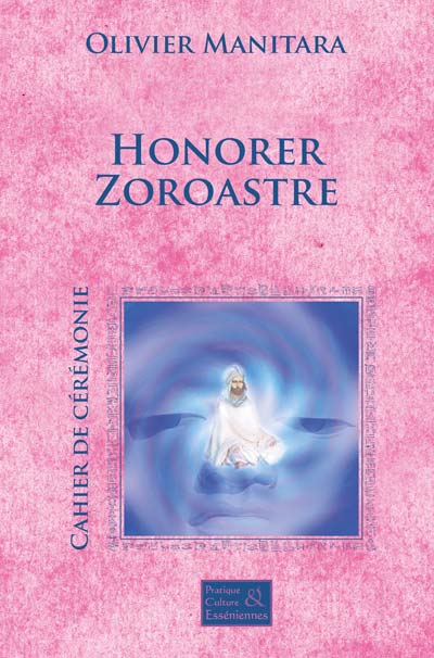 Honorer Zoroastre – Cérémonie