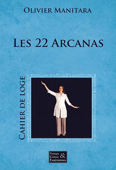 Les 22 arcanas – Cérémonie