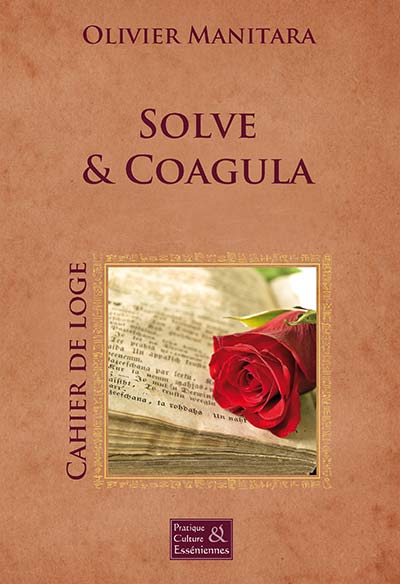 Solve et Coagula – Cérémonie