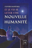 Et je vis se lever une nouvelle humanité - PDF