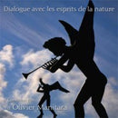Dialogue avec les esprits de la nature