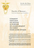 Comment Saint-Jean est devenu le porteur de l’Enseignement du Christ pour notre époque - Janvier 2005