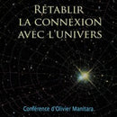 Rétablir la connexion avec l'univers