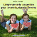 L'importance de la nutrition pour la constitution de l'homme