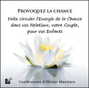 Provoquer la Chance 