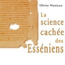 La science cachée des Esséniens