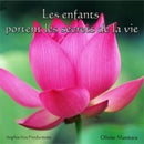 Les enfants portent les secrets de la vie