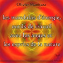 Les mandalas d'énergie : outils de travail avec les anges et les