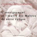 L'enseignement et l'oeuvre des Maîtres de notre époque