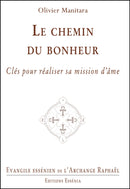 Evangile Essénien - Archange Raphaël LE CHEMIN DU BONHEUR -  T.35-Format PDF