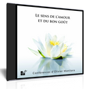 Le sens de l’amour et du bon goût