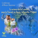 La science de la lumière, pour le travail, la santé, la famille,l'argant