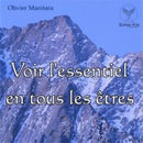 Voir l'essentiel en tous les êtres
