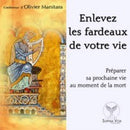 Enlevez les fardeaux de votre vie