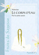 Maîtriser le corps d’eau par le calme serein - PDF