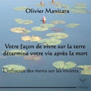 Votre façon de vivre détermine votre vie après la mort