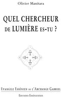 Quel chercheur de lumière es-tu ? - Évangile Essénien de l’Archange Gabriel T18 - Format PDF