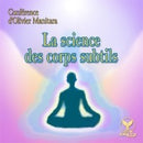 La science des corps subtils